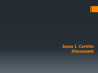 Jessa I. Cerbito
Discussant
 
