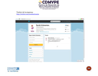 Twitter de la empresa:
http://twitter.com/sarahiartesania
 