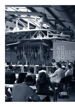 4

European Young Leaders: '40 under 40' – Athens Seminar | Summer 2013

 