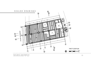 TAYLOR‟S UNIVERSITY SCHOOL OF ARCHITECTURE, BUILDING AND DESIGN SCALED DRAWINGS FIRST FLOOR PLAN 135  