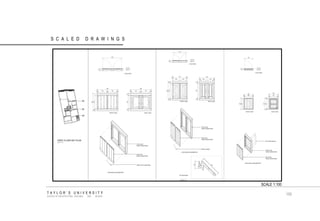 TAYLOR‟S UNIVERSITY SCHOOL OF ARCHITECTURE, BUILDING AND DESIGN SCALED DRAWINGS SCALE 1:100 SCALE 1: 16 155 