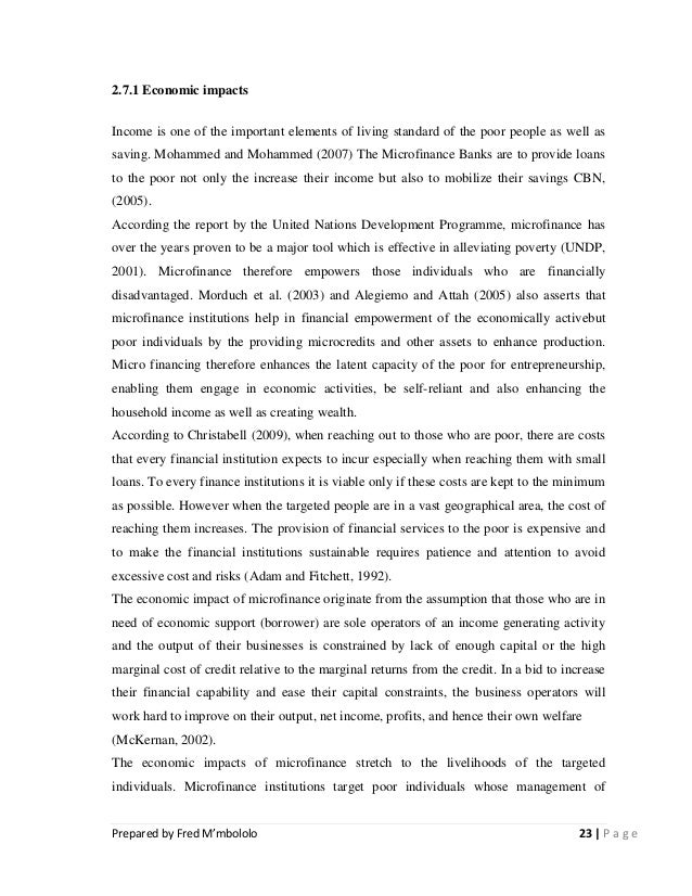 impact of microfinance on living standard Impact while all microfinance institutions aim at increasing incomes and employment thereby improving their standard of living. impact of microfinance on living standard Impact while all microfinance institutions aim at increasing incomes and employment thereby improving their standard of living.