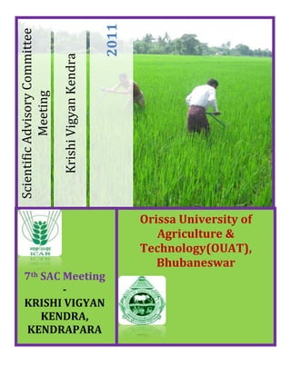 Orissa University of Agriculture & Technology(OUAT), Bhubaneswar7th SAC Meeting-KRISHI VIGYAN KENDRA, KENDRAPARA-4368804702810Krishi Vigyan Kendra2011Scientific Advisory Committee Meeting -436245-39052513716001177290<br />Contents TOC  quot;
1-3quot;
    1.0 INTRODUCTION PAGEREF _Toc300248338  22.0 K.V.K MANDATES PAGEREF _Toc300248339  23.0 ORGANISATIONAL SETUP PAGEREF _Toc300248340  24.0 LAND USE STATUS OF KVK PAGEREF _Toc300248341  35.0 SOIL STATUS PAGEREF _Toc300248342  36.0 MODE OF ACTION PAGEREF _Toc300248343  47.0 DEVELOPMENT OF INSTRUCTIONAL UNITS PAGEREF _Toc300248344  48.0 THRUST AREAS OF KVK PAGEREF _Toc300248345  410.0 TRAINING ACHIEVEMENT YEAR AUGUST 2010- JULY2011 PAGEREF _Toc300248346  510.1 TRAINING TO FARMERS & FARM WOMEN PAGEREF _Toc300248347  510.2 TRAINING FOR RURAL YOUTH PAGEREF _Toc300248348  710.3 VOCATIONAL TRAINING PAGEREF _Toc300248349  810.4TRAINING FOR EXTENSION FUNCTIONARIES/ IN-SERVICE PAGEREF _Toc300248350  811.0 FRONT LINE DEMONSTRATION OTHER THAN OILSEEDS AND PULSES PAGEREF _Toc300248351  11(AUG-2010 TO JULY, 2011) PAGEREF _Toc300248352  1112.0 FRONT LINE DEMONSTRATION OF OILSEEDS AND PULSES PAGEREF _Toc300248353  1313.0 ON- FARM TESTING PAGEREF _Toc300248354  1414.0 EXTENSION ACTIVITY PAGEREF _Toc300248355  1615.0 SEED AND PLANTING MATERIALS PRODUCED AND SUPPLIED TO THE FARMERS PAGEREF _Toc300248356  1716.1 TRAINING PROGRAMMES FOR THE YEAR 2011-2012. PAGEREF _Toc300248357  1816.1.1 TRAINING TO FARMERS & FARM WOMEN PAGEREF _Toc300248358  1816.1.2 TRAINING FOR RURAL YOUTH PAGEREF _Toc300248359  1916.1.3 VOCATIONAL TRAINING PAGEREF _Toc300248360  2016.1.4 TRAINING FOR EXTENSION FUNCTIONARIES/ IN-SERVICE PAGEREF _Toc300248361  2016.2   FRONT LINE DEMONSTRATION OTHER THAN OILSEEDS AND PULSES (11-12) PAGEREF _Toc300248362  2216.3 ON FARM TESTING 2011-12 PAGEREF _Toc300248363  2416.4 PROPOSED KVK FARM ACTIVITIES FOR 2011-12 PAGEREF _Toc300248364  2716.5 EXTENSION ACTIVITIES PAGEREF _Toc300248365  28<br />1.0 InTroduction<br />Krishi Vigyan Kendra, Kendrapara was established by ICAR in 1996 under the control of OUAT. Kendrapara district is situated in the eastern portion of the state and is bounded on the north by Bhadrak district, Jagatsingpur by south, Jajpur by north-west, Cuttack by west and on the east the Bay of Bengal. The district lies between 20o21’N to 22o10’N latitude and 86o14’E to 87o83’E longitude, occupying total geographical of 2,644 sq. km. The coastline covers 48 km stretching from Dhamara Muhan to Batighar.<br />    2.0 K.V.K MANDATES<br />Krishi Vigyan Kendra, Kendrapara transfers need based technology to the farming community in Agriculture and allied sector through its mandatory activities. It has four broad mandates.<br />939830988<br />3.0 ORGANISATIONAL SETUP<br />Organisational set up, as sanctioned by ICAR consists of one Programme Co-ordinator, who is being assisted by six Subject Matter Specialists (Crop Production, Plant protection, Soil science, Fishery Science, Horticulture & Agril Extension), one Programme Assistant, one Farm Manager , one Computer Programmer and six other office supporting staffs. The details are stated in Annexure -1<br />4.0 land use status of KVK<br />Land use patternArea in HAUnder building 1.54Under demonstration unit1.96Under crops5.00Bunds/available waste land1.00Orchard/ Agro-forestry1.50Others (Retting tank, WHS)1.00Total12.00<br />3810474980Krishi Vigyan Kendra is having 12 ha of land. The detail land use status is stated below: <br />5.0 Soil status<br />The soil characteristic of the district is variable in nature and soil is dominated by alluvial and saline with sandy loam texture. About 90 percent soils are acidic in nature which is spread over Kendrapara, Pottamundai, Garadpur, Marsaghai, Aul, Rajkanika and Derabis blocks of the district. Rest 20 percent saline soils are spread over mainly in Rajnagar and Mahakalpada blocks. <br />Table  SEQ Table  ARABIC 1, BLOCK SOIL STATUSSl.NoSoil typeCharacteristicsArea in ha 1AlluvialCoarse sand to clay texture, base saturation & fertility, acidic in reaction85300ha2SalineClay to clay loam in texture, low in N & K but medium in p, reduced uptake of k, ca & mg by plants due to presence of excess N, suffers from H2S injury48200ha3BlackHeavier in texture with more than 30% clay, soil reaction is neutral to slightly alkaline with presence of free CaCO3 nodules in profile2500ha<br />6.0 MODE OF ACTION<br />Before execution of any programme survey is conducted in different potential villages by using PRA tools to know the agro-economic profile, problems and intervention action points are selected for executing the programmes either through training, demonstration or On Farm Testing. After execution works, impact study is conducted to know the changes in knowledge, skill and attitude, adoption of appropriate technology, increase in productivity, income and ultimately improvement in socio-economic status of farmers and village community. <br />7.0 DEVELOPMENT OF INSTRUCTIONAL UNITS<br /> <br />To achieve the most important mandates of KVK, vocational training and campus farm units have been developed where the skill oriented trainings are imparted on the principle of “Learning by doing” and “Seeing is believing”.<br />Seed production units of paddy & dhaincha<br />Medicinal plant unit<br />Mango and banana orchard<br />Ornamental fish culture unit<br />Carp hatchery<br />Nutritional garden<br />Demo unit of Integrated farming system <br />Mushroom production unit<br />Vermi-compost unit<br />Poultry unit<br />Azolla multiplication unit<br />Apiary unit<br />Duckery unit<br />Mushroom spawn unit<br />Shed net for seedling and sapling<br />Poly house<br />8.0 tHRuST AREAs OF KVK<br />,[object Object]
