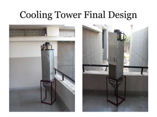 Cooling Tower Final Design
 