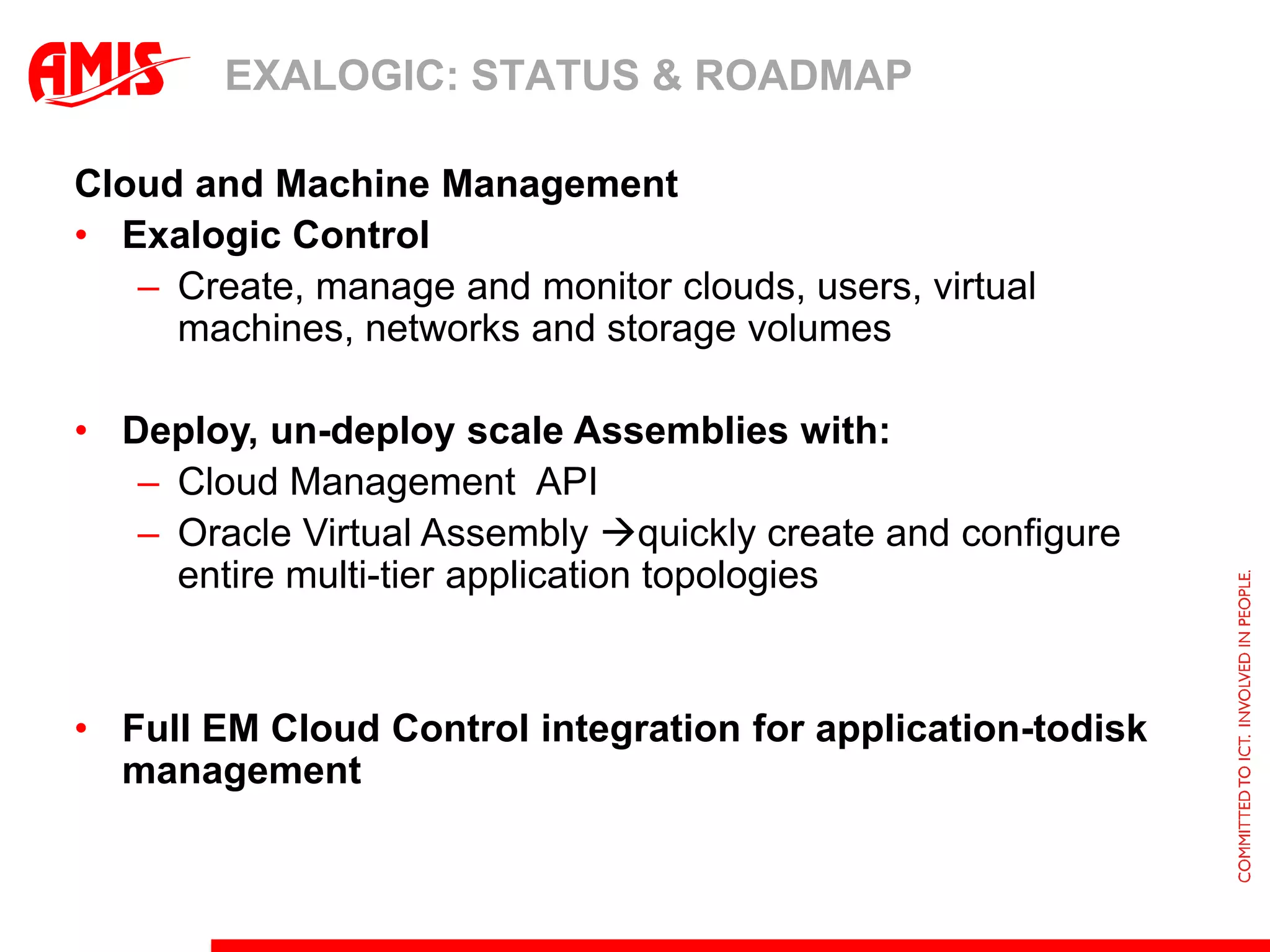 Exalogic: status and roadmap