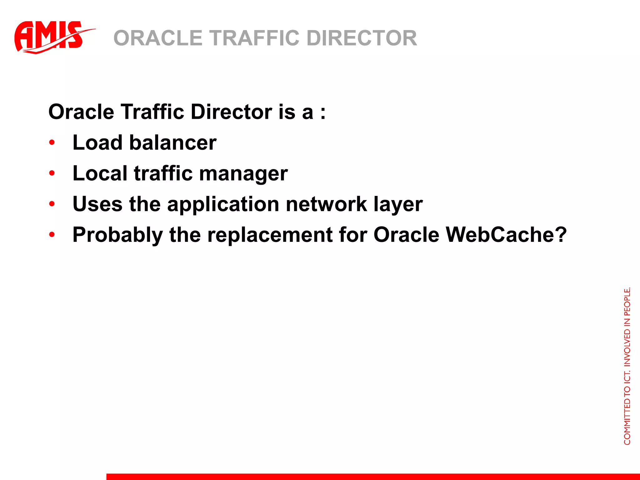 EXALOGIC: STATUS & ROADMAPMultiple Operating Systems are supported :Oracle Enterprise Linux/Unbreakable Enterprise KernelSolaris 11 Express x86 All applications will function as they would with Ethernet SDP (Sockets Direct Protocol) available to specific components