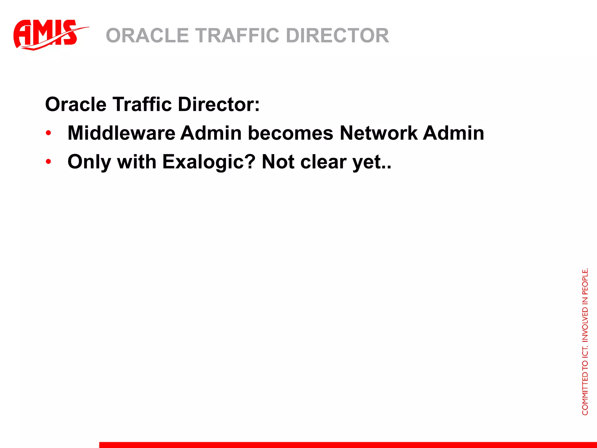 EXALOGIC: STATUS & ROADMAP