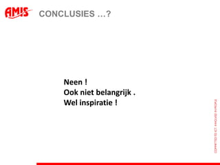 Innovatie is noodzaak, wordt transformatie - LinkedinIedereen kent onze missie – voorwaarde tot innovatieDe IN-day geeft de beste ideeën !Try many ideas and fail fast - AmazonFalen is geen optie maar een verplichting !Begin bij de klant en werk dan terug …Profit is for later …. – YammerGrow big fast- on24