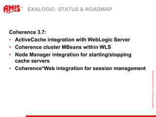 ORACLE WEBLOGIC: THE FUTURESome left-overs…:WebLogic Administration Console status?What about the standalone Enterprise Manager Console?