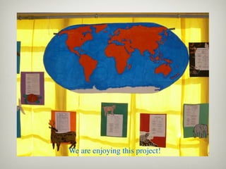 We are enjoying this project!