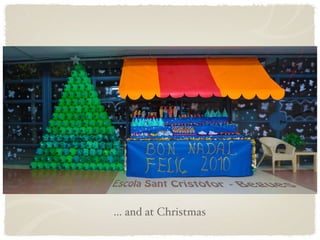 ... and at Christmas