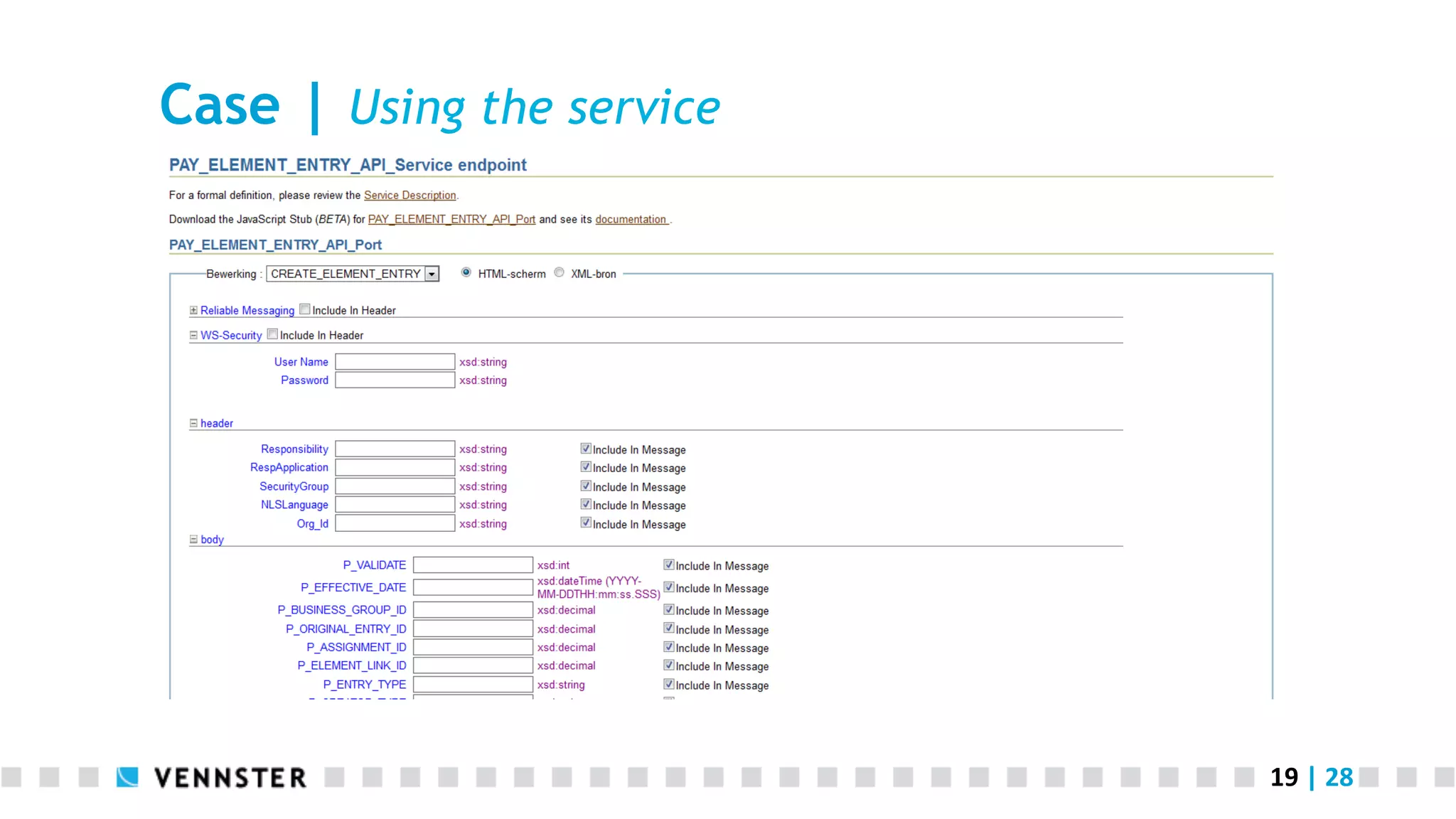 19	
  |	
  28	
  
Case | Using the service
 