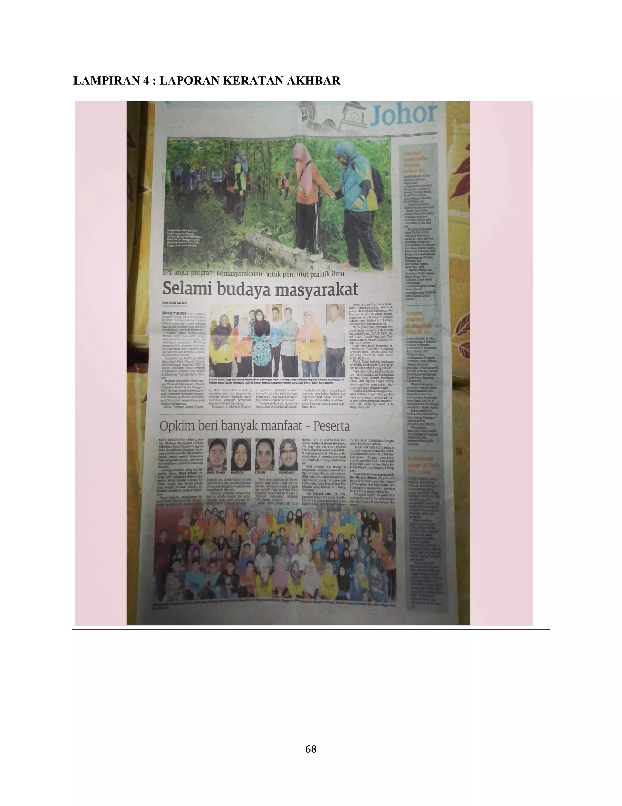 68
LAMPIRAN 4 : LAPORAN KERATAN AKHBAR
 