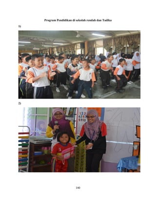 140
Program Pendidikan di sekolah rendah dan Tadika
1)
2)
 
