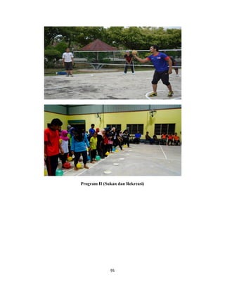 95
Program II (Sukan dan Rekreasi)
 