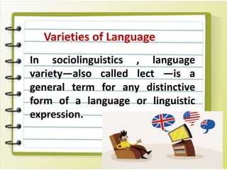 Varieties and Registers of Spoken and Written Language | PPT