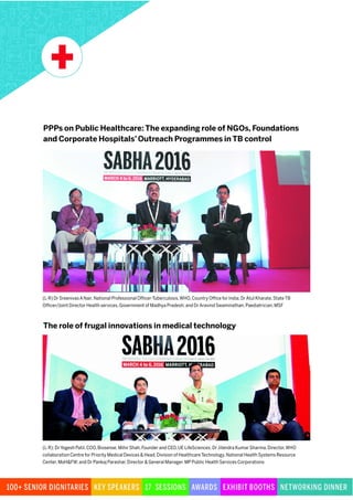 KnowledgeSessions
In addition to the interactive panel discussions,Healthcare Sabha also saw
knowledge sessions from exper...