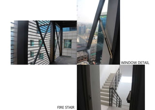 FIRE STAIR
WINDOW DETAIL
 