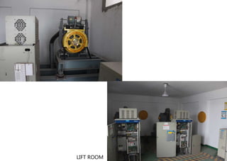 LIFT ROOM
 
