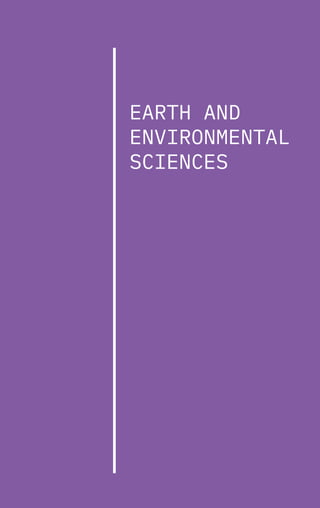 42
EARTH AND
ENVIRONMENTAL
SCIENCES
 