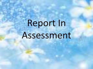 Report In
Assessment

 