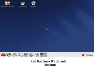 Red Hat Linux 9's default
         desktop
 