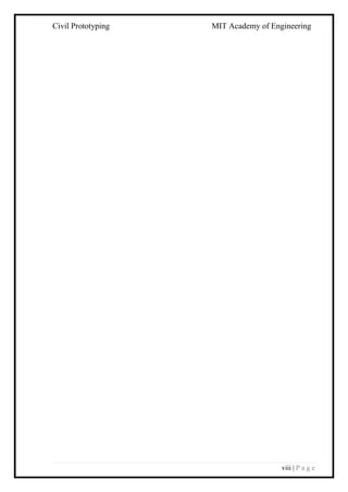 Civil Prototyping MIT Academy of Engineering
viii | P a g e
 