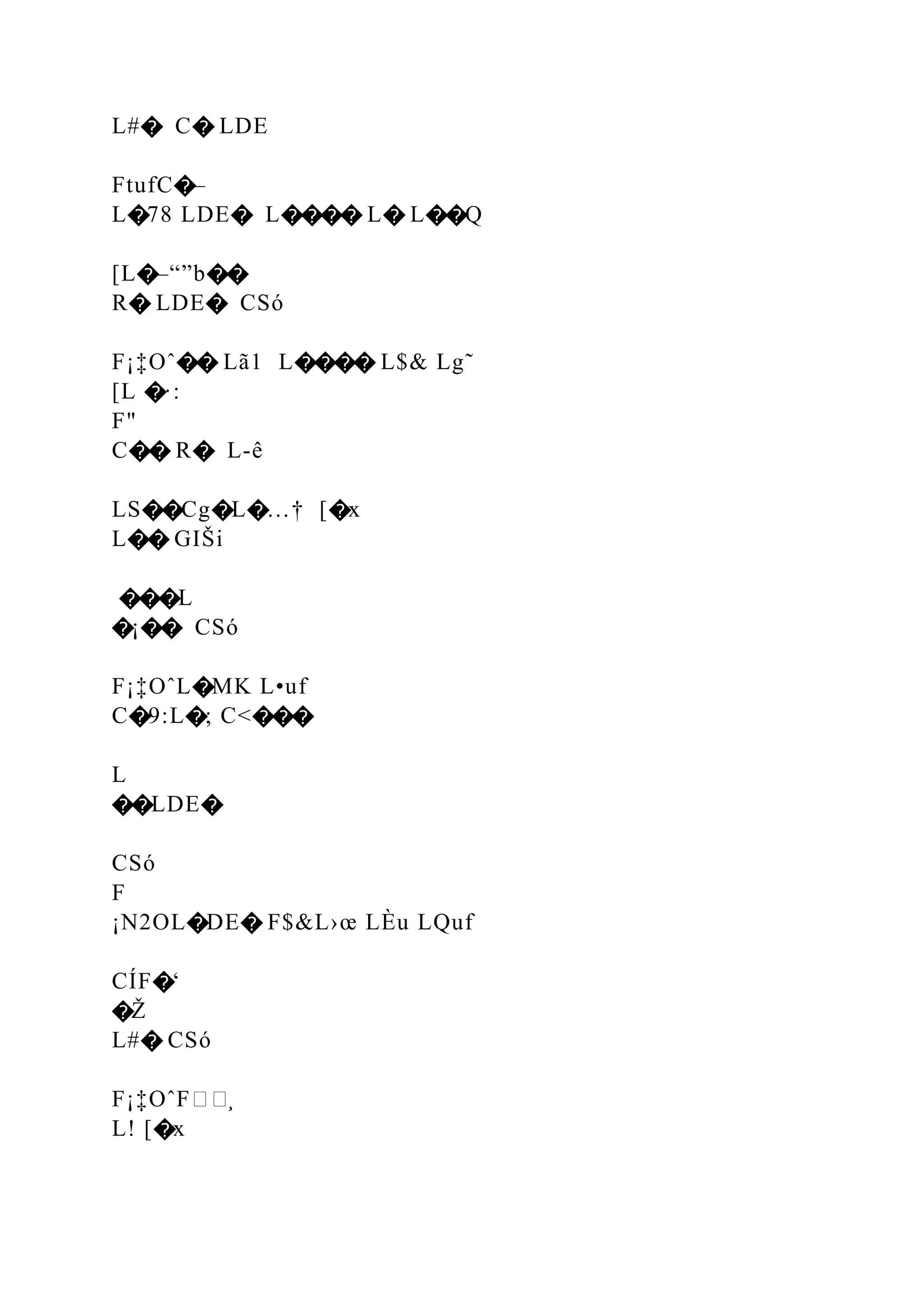 L#� C� LDE
FtufC�–
L�78 LDE� L���� L� L��Q
[L�–“”b��
R� LDE� CSó
F¡‡Oˆ�� Lã1 L���� L$& Lg˜
[L �·:
F"
C�� R� L-ê
LS��Cg�L�…† [�x
L�� GIŠi
���L
�¡�� CSó
F¡‡OˆL�MK L•uf
C�9:L�; C<���
L
��LDE�
CSó
F
¡N2OL�DE� F$&L›œ LÈu LQuf
CÍF�‘
�Ž
L#� CSó
F¡‡OˆF��̧
L! [�x
 