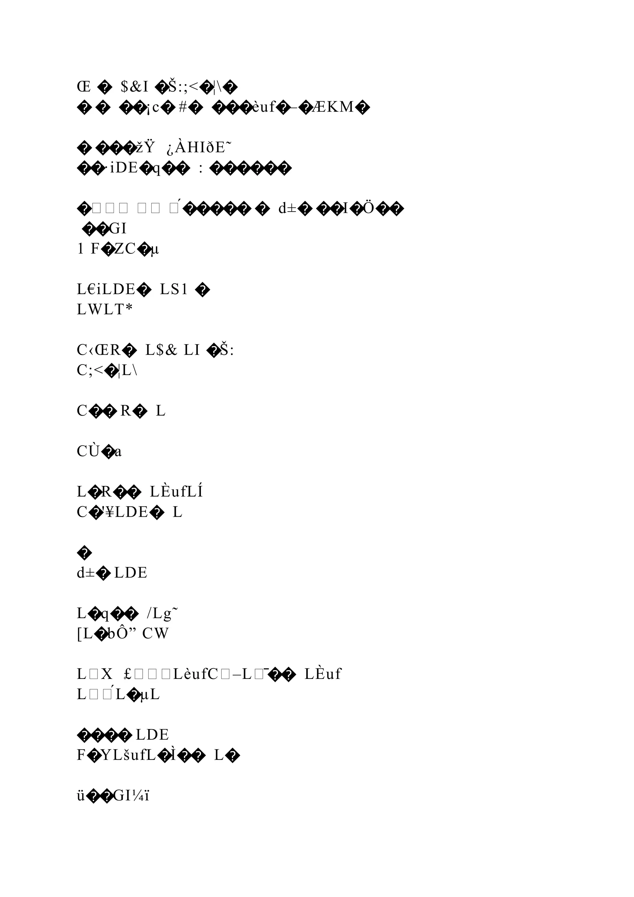 Œ � $&I �Š:;<�¦�
� � ��¡c� #� ���èuf�–�ÆKM�
� ���žŸ ¿ÀHIðE˜
��·iDE�q�� : ������
���� �� �́����� � d±� ��I�Ö��
��GI
1 F�ZC�µ
L€iLDE� LS1 �
LWLT*
C‹ŒR� L$& LI �Š:
C;<�¦L
C�� R� L
CÙ�a
L�R�� LÈufLÍ
C�'¥LDE� L
�
d±� LDE
L�q�� /Lg˜
[L�bÔ” CW
L�X £���LèufC�–L�̄�� LÈuf
L��́L�µL
���� LDE
F�YLšufL�Ì�� L�
ü��GI¼ï
 