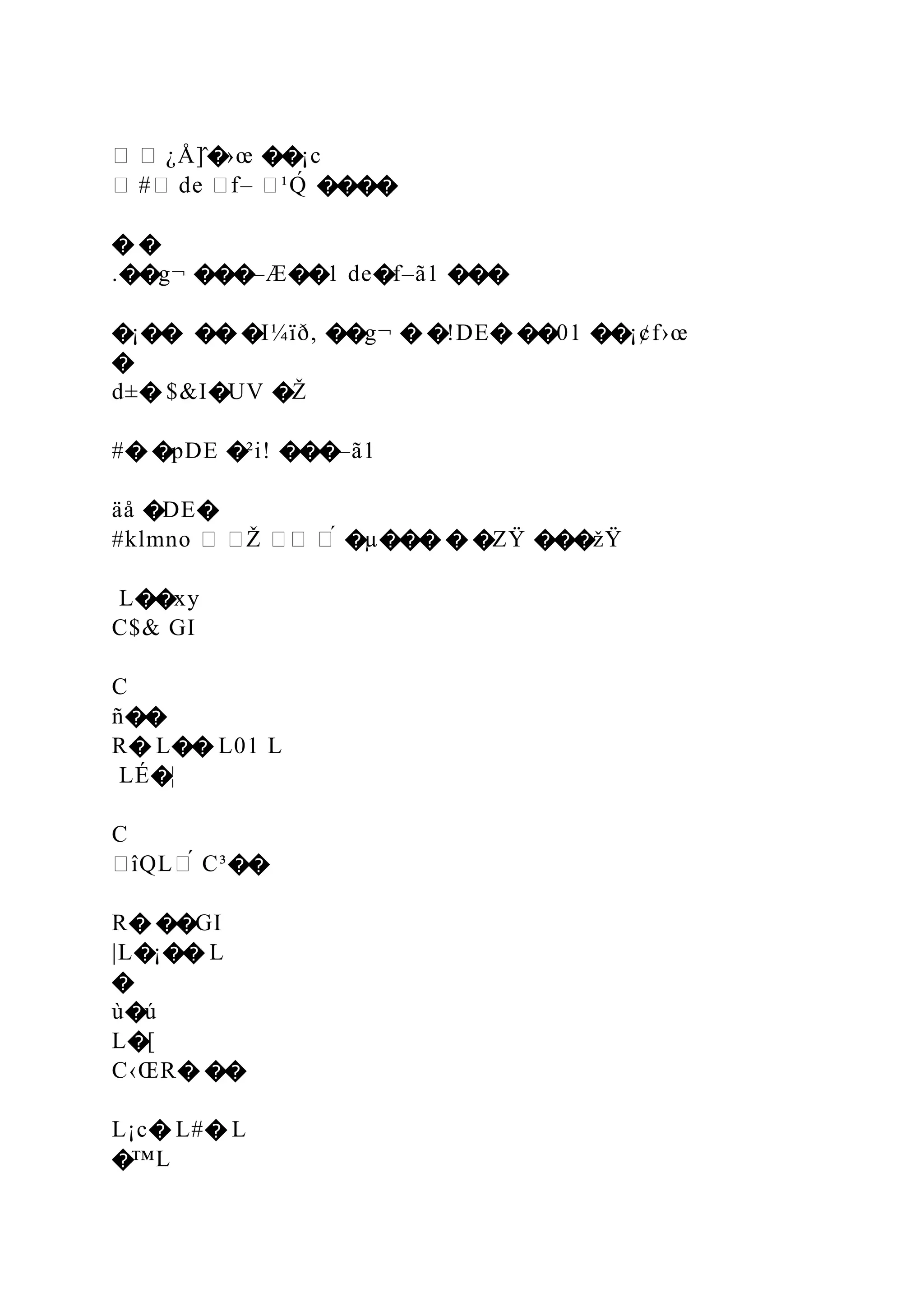 � � ¿Å]̂�›œ ��¡c
� #� de �f– �¹Q́ ����
� �
.��g¬ ���–Æ��1 de�f–ã1 ���
�¡�� �� �I¼ïð, ��g¬ � �!DE� ��01 ��¡¢f›œ
�
d±� $&I�UV �Ž
#� �pDE �²i! ���–ã1
äå �DE�
#klmno � �Ž �� �́ �µ��� � �ZŸ ���žŸ
L��xy
C$& GI
C
ñ��
R� L�� L01 L
LÉ�¦
C
�îQL�́ C³��
R� ��GI
|L�¡�� L
�
ù�ú
L�[
C‹ŒR� ��
L¡c� L#� L
�™L
 