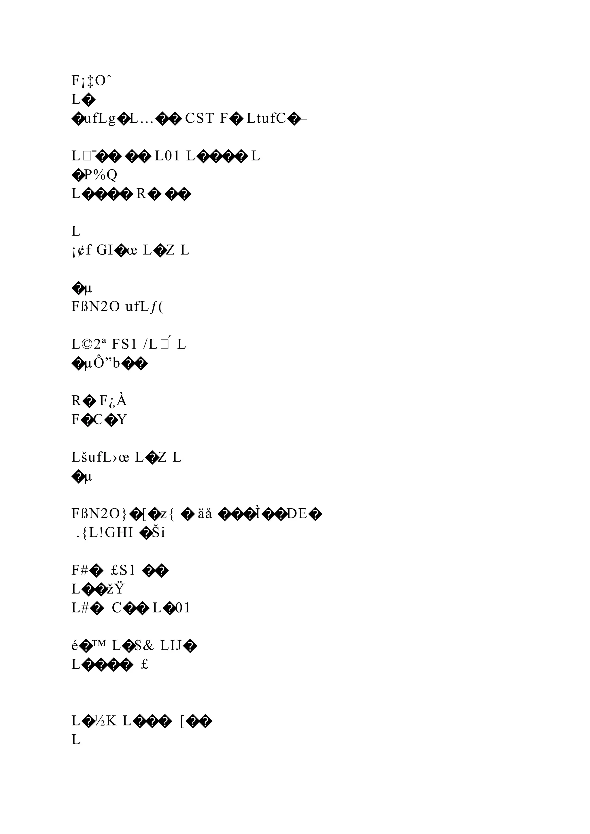 F¡‡Oˆ
L�
�ufLg�L…�� CST F� LtufC�–
L�̄�� �� L01 L���� L
�P%Q
L���� R� ��
L
¡¢f GI�œ L�Z L
�µ
FßN2O ufLƒ(
L©2ª FS1 /L�́ L
�µÔ”b��
R� F¿À
F�C�Y
LšufL›œ L�Z L
�µ
FßN2O}�[�z{ � äå ���Ì��DE�
.{L!GHI �Ši
F#� £S1 ��
L��žŸ
L#� C�� L�01
é�™ L�$& LIJ�
L���� £
L�½K L��� [��
L
 