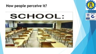 How people perceive it?
 