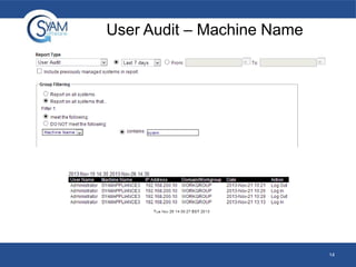 User Audit – Machine Name

14

 