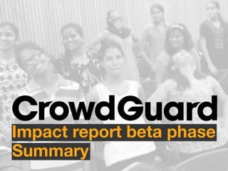 Impact report beta phase
Summary
 