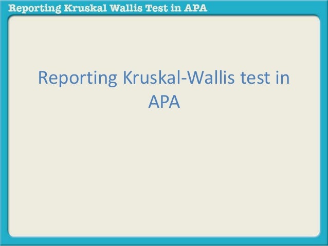 Reporting A Kruskal Wallis Test
