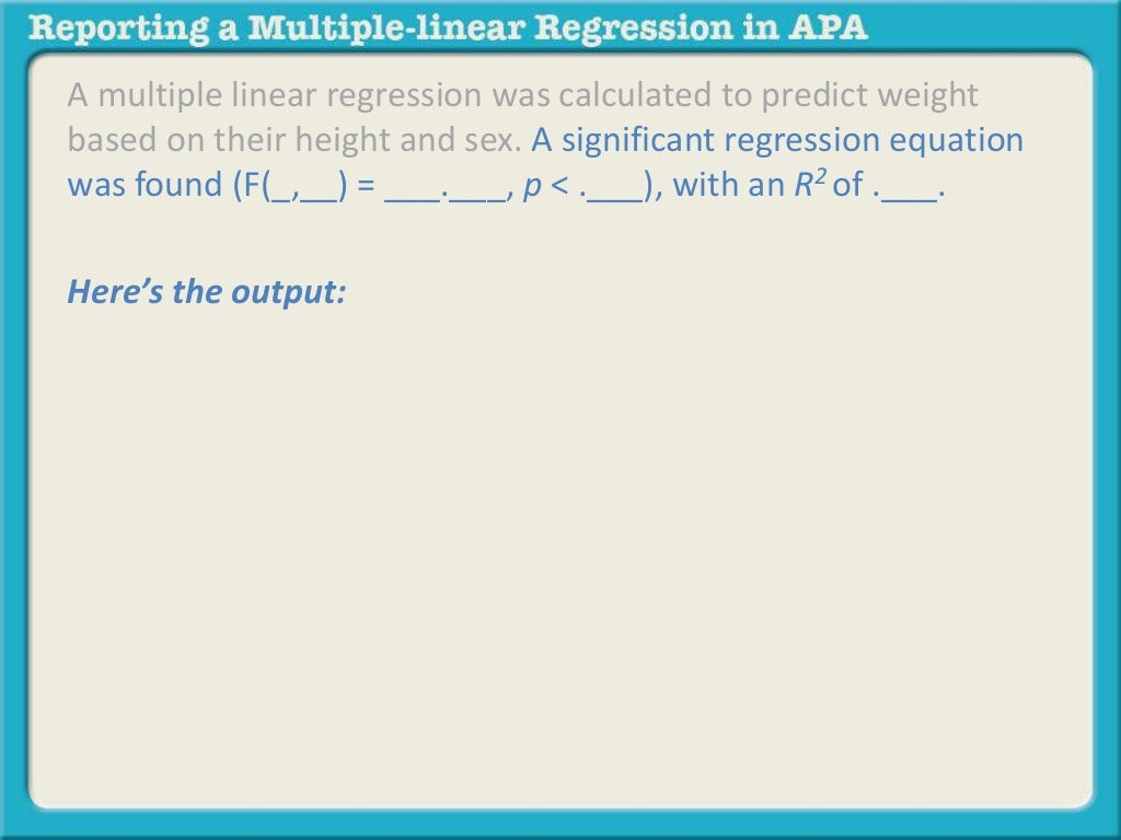 Reporting a multiple linear regression in apa