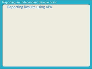 Reporting Results using APA 
 