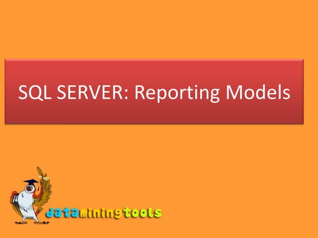 MS Sql Server:Reporting models | PPTX