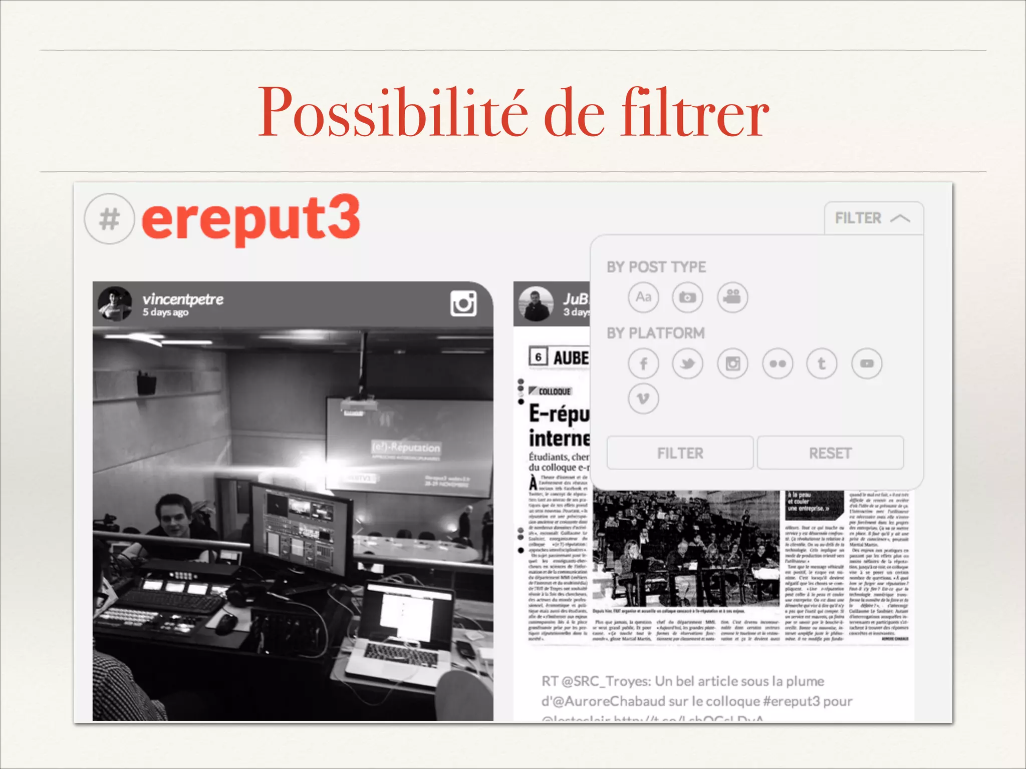 Possibilité de filtrer

 