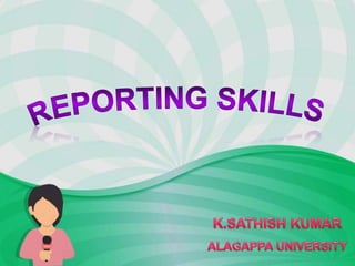 Reporting skills | PPTX