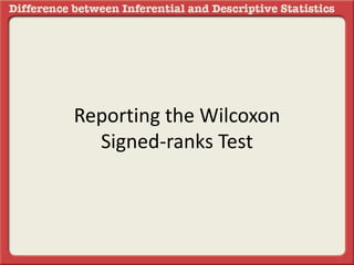 Reporting the wilcoxon signed ranks test | PPTX