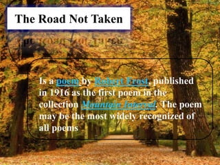 The Road Not Taken | PPT