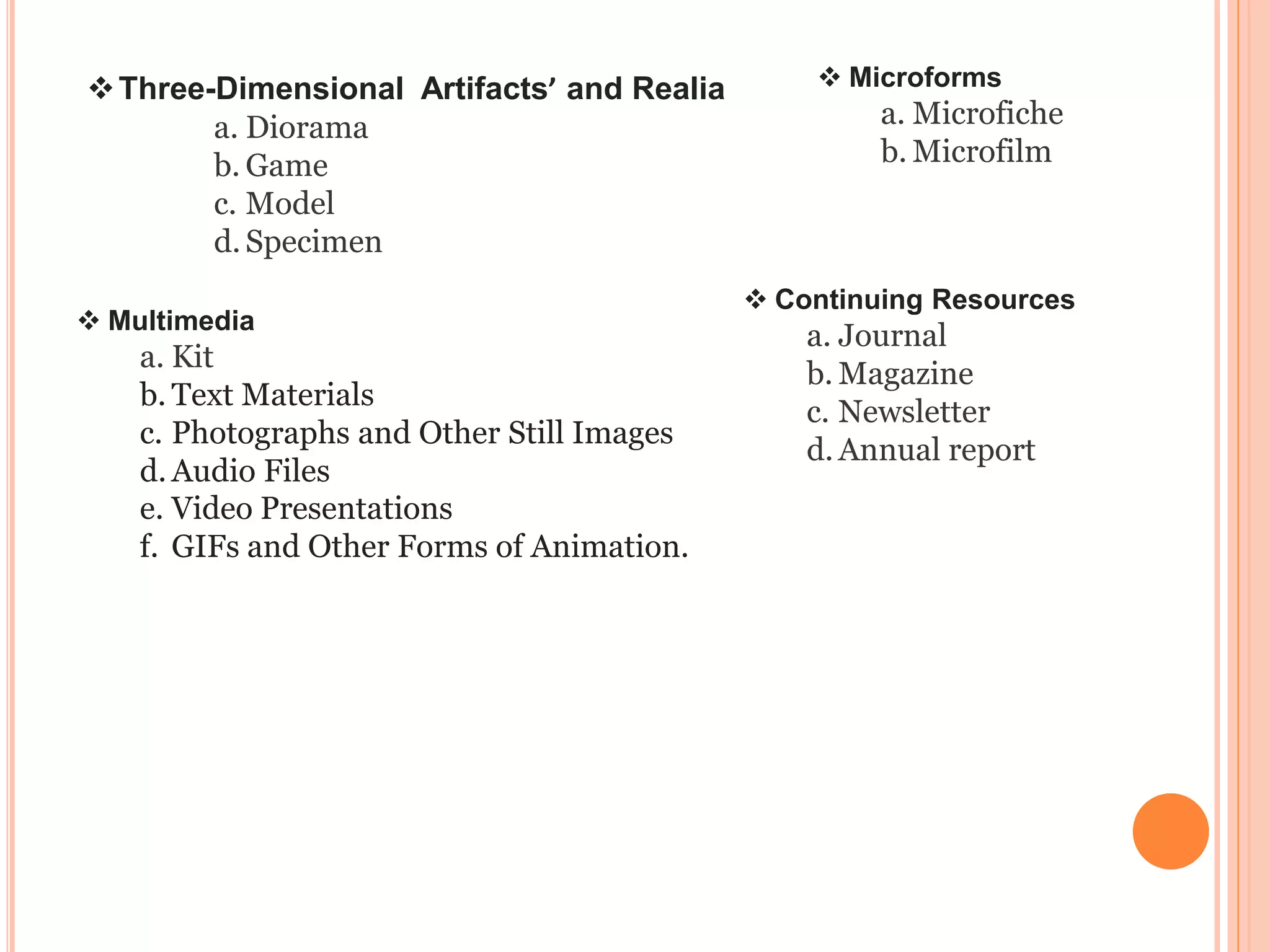 USING MARC FORMAT TO CATALOG NON BOOK MATERIALS