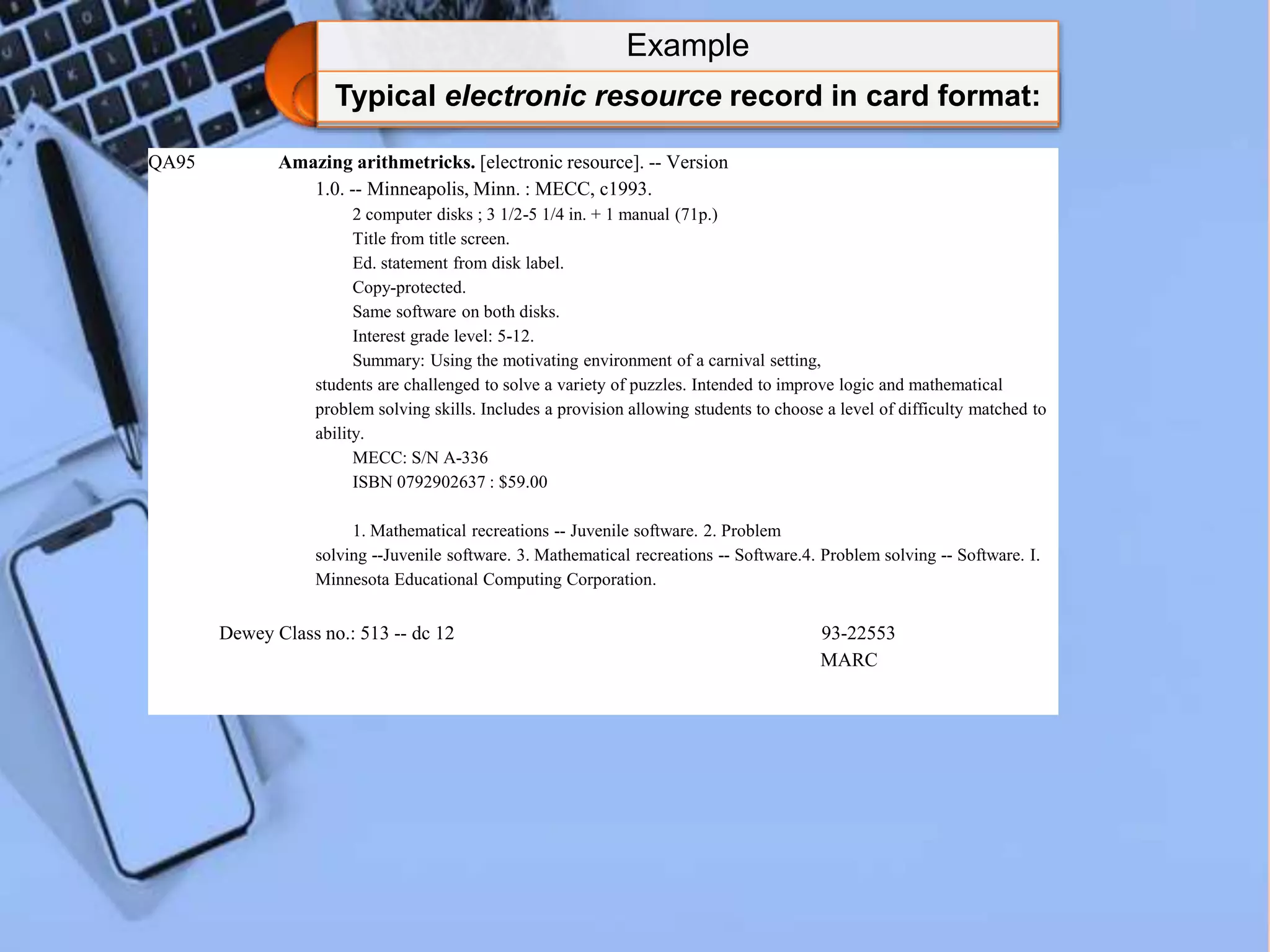 USING MARC FORMAT TO CATALOG NON BOOK MATERIALS