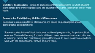 teaching multigrade in elementary classroom | PPTX