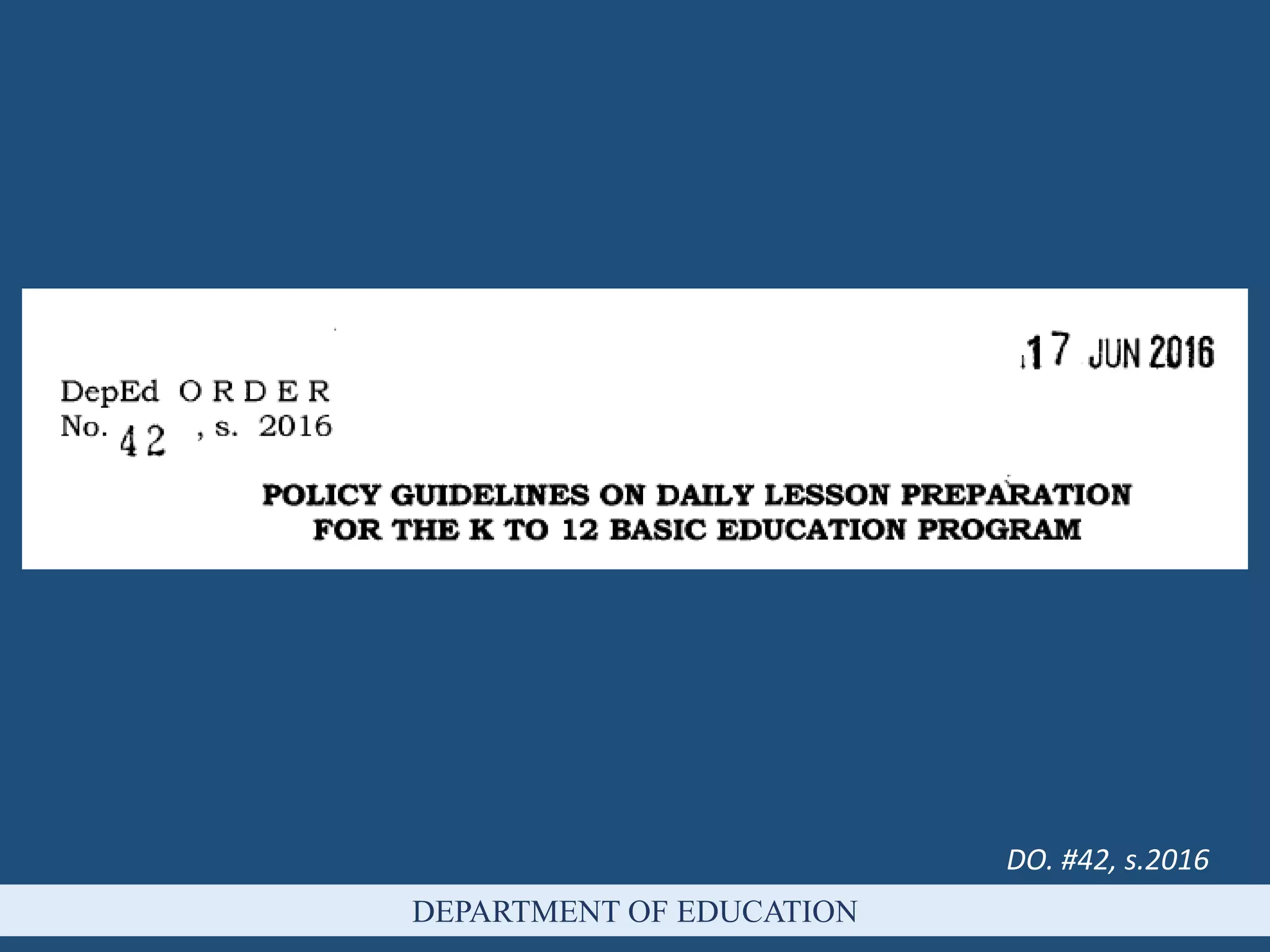 DO. #42, s.2016
DEPARTMENT OF EDUCATION
 