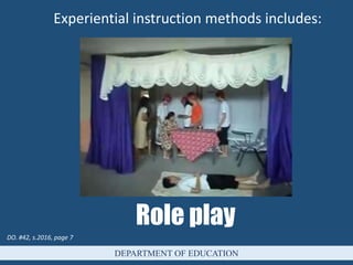 Teaching Strategies, Approaches and Methods Under DepEd K-12 Curriculum ...