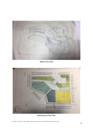 Sketch Floor Plan
Draft Ground Floor Plan
All rights reserved. All images and content are for educational purposes only.
9
 