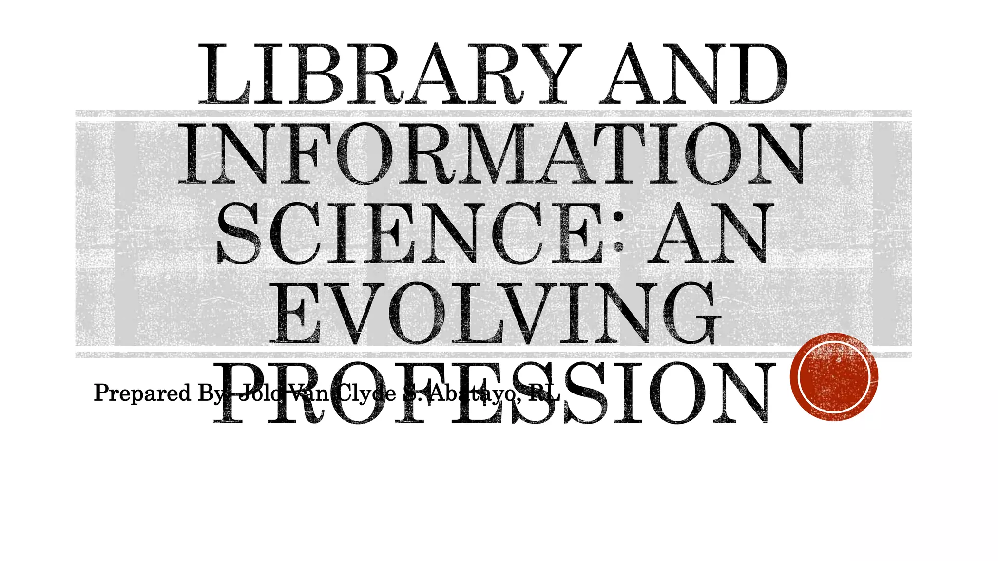 Prepared By: Jolo Van Clyde S. Abatayo, RL
 