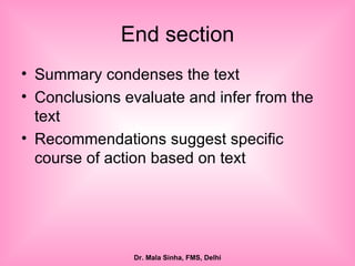 End section Summary condenses the text Conclusions evaluate and infer from the text Recommendations suggest specific course of action based on text 
